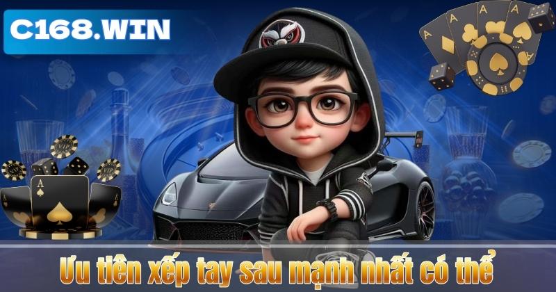 Hướng Dẫn Chơi Pai Gow Poker – Nâng Cao Cơ Hội Thắng Ưu tiên xếp tay sau mạnh nhất có thể